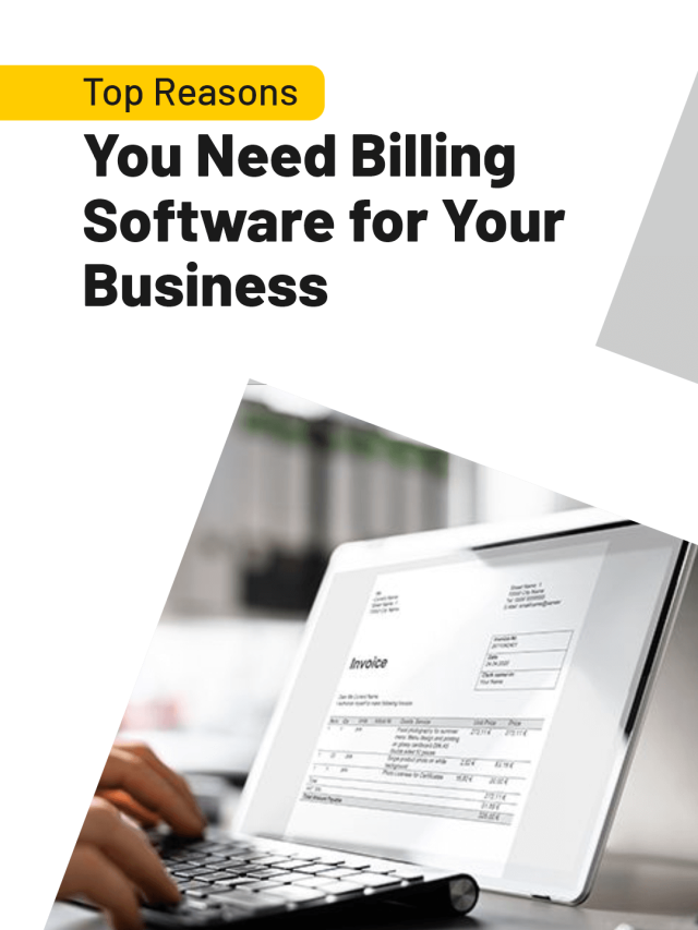 Top Reasons You Need Billing Software for Your Business