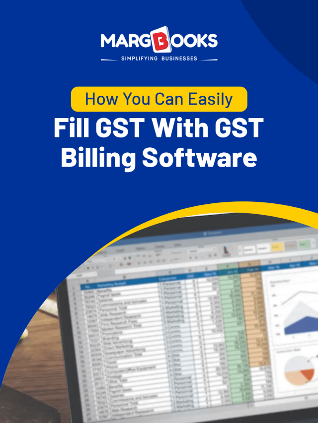 How You Can Easily Fill GST With GST Billing Software