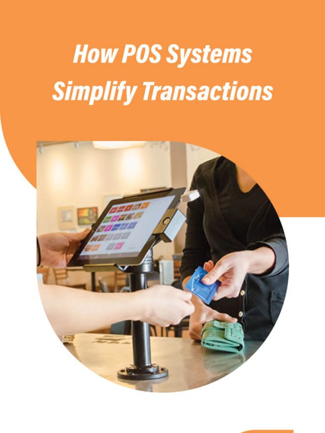 How POS Systems Simplify Transactions