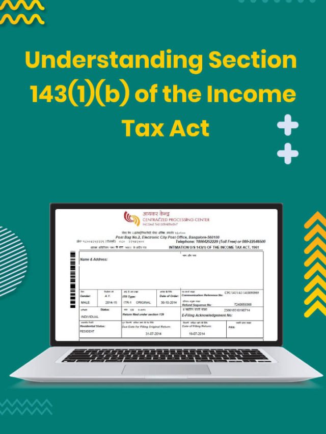 Understanding Section 143(1)(b) of the Income Tax Act