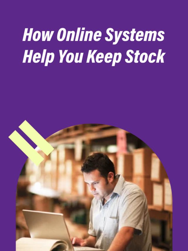 How Online Systems Help You Keep Stock