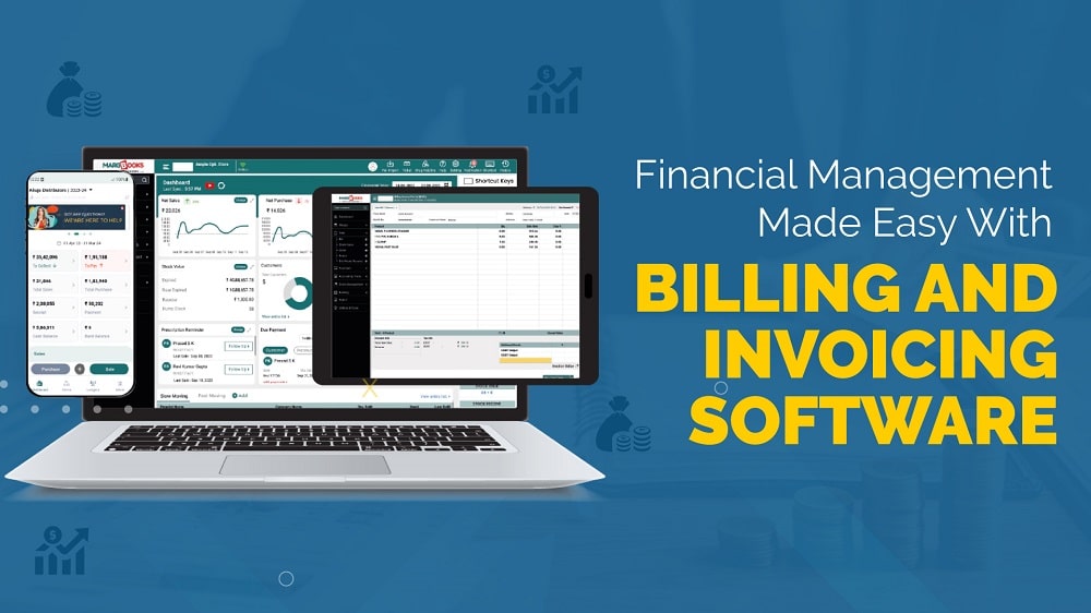 Financial Management Made Easy With Billing And Invoicing Software