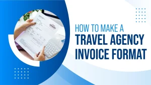 How to Make a Travel Agency Invoice Format min