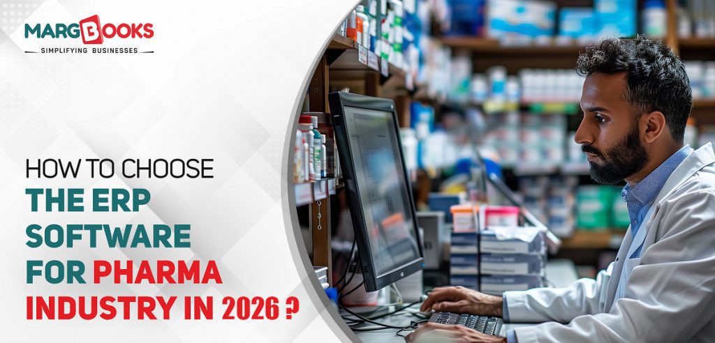 How To Choose The ERP Software For Pharma Industry In 2026?