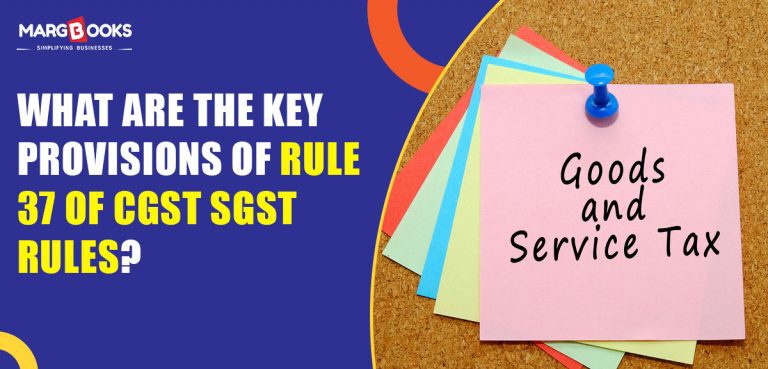 Rule 37 of cgst sgst rules